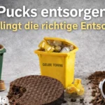 pucks entsorgen